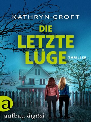 cover image of Die letzte Lüge